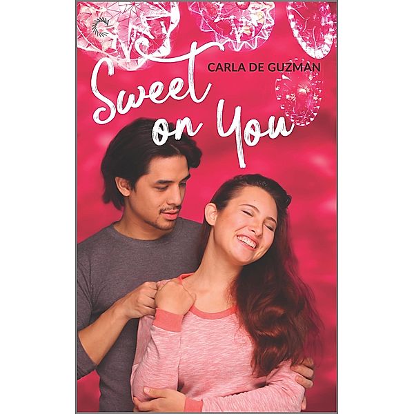 Sweet on You / The Laneways Bd.1, Carla de Guzman