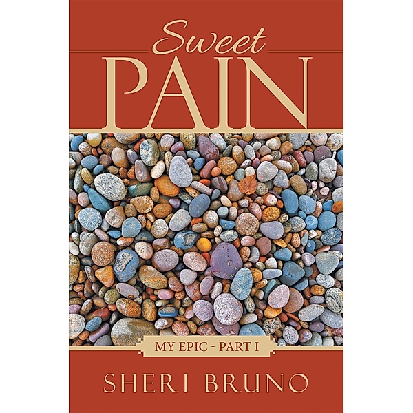 Sweet Pain, Sheri Bruno