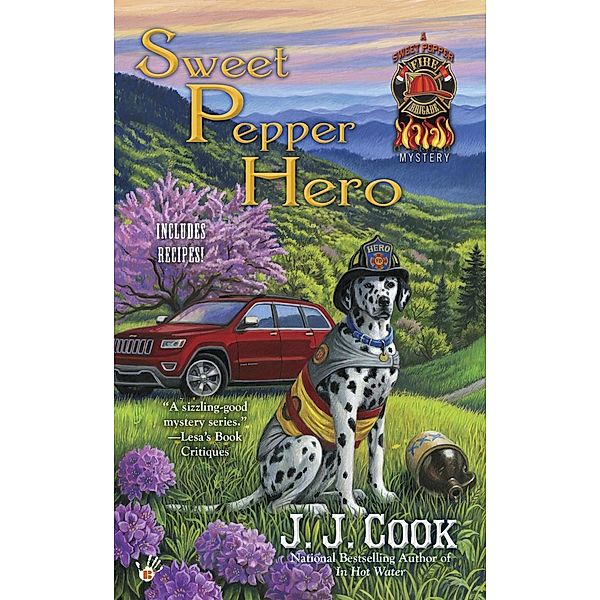 Sweet Pepper Hero / A Sweet Pepper Fire Brigade Bd.4, J. J. Cook