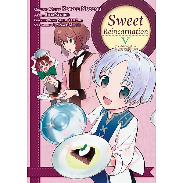 Sweet Reincarnation: Volume 5 / Sweet Reincarnation Bd.5, Nozomu Koryu