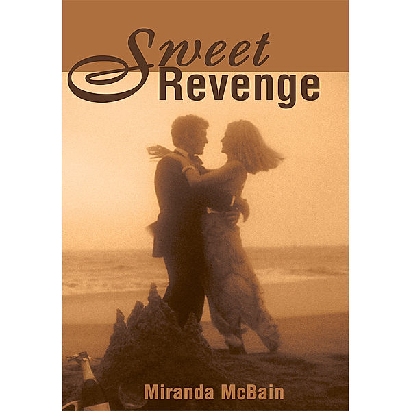 Sweet Revenge, Miranda McBain