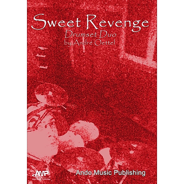 Sweet Revenge, André Oettel