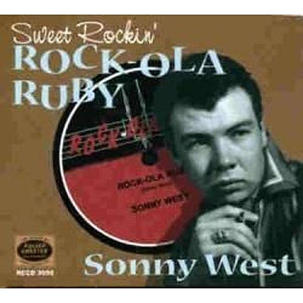 Sweet Rockin' Rock Ola Ruby, Sonny West