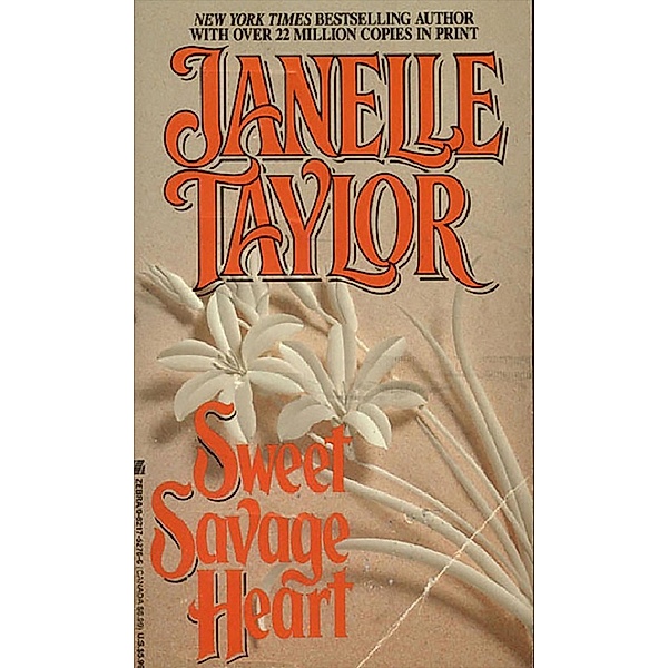 Sweet Savage Heart, Janelle Taylor