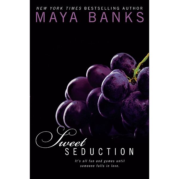 Sweet Seduction / Sweet Bd.3, Maya Banks