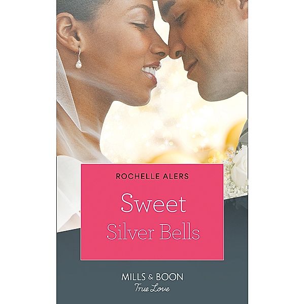 Sweet Silver Bells / The Eatons Bd.8, Rochelle Alers