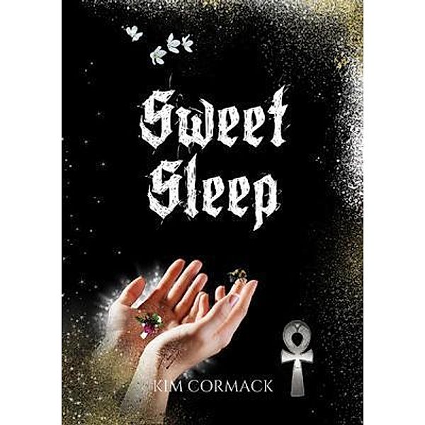 Sweet Sleep / Children Of Ankh Series Bd.1, Kim Cormack