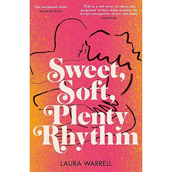 Sweet, Soft, Plenty Rhythm, Laura Warrell