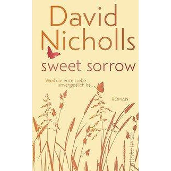 Sweet Sorrow, David Nicholls