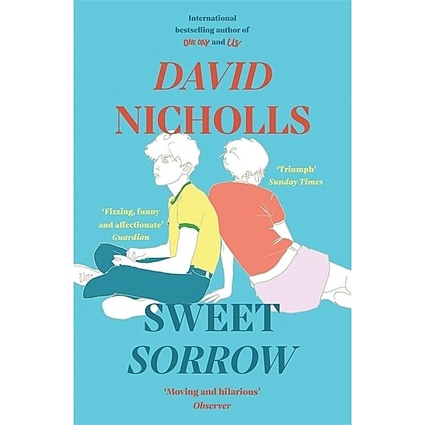 Sweet Sorrow, David Nicholls