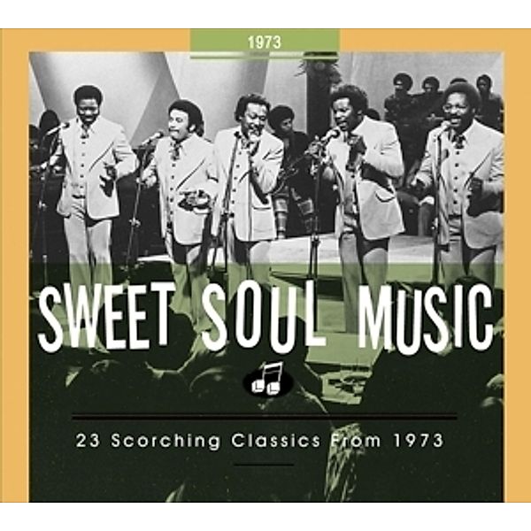 Sweet Soul Music-23 Scorching Classics From 1973, Various