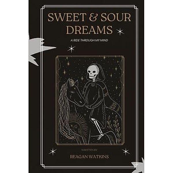 SWEET & SOUR DREAMS, Reagan Watkins