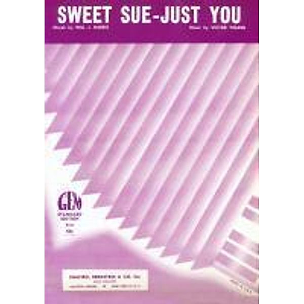 Sweet Sue-Just You, Victor Young, Will J. Harris