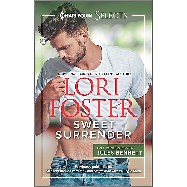 Sweet Surrender, Lori Foster, Jules Bennett