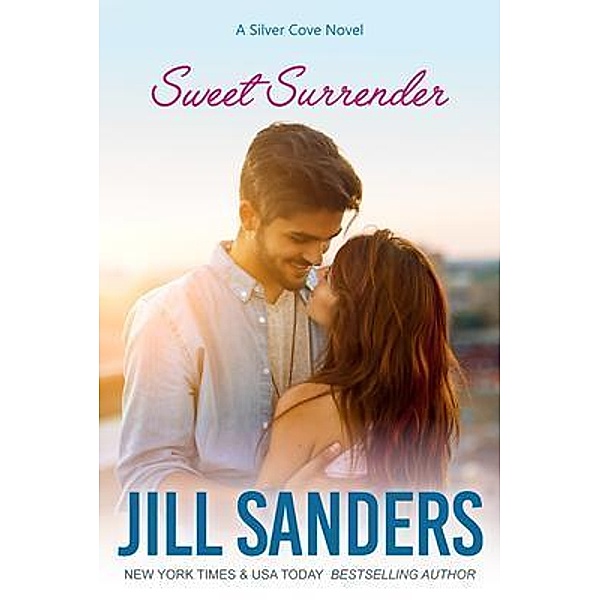 Sweet Surrender / Idealist LLC, Jill Sanders