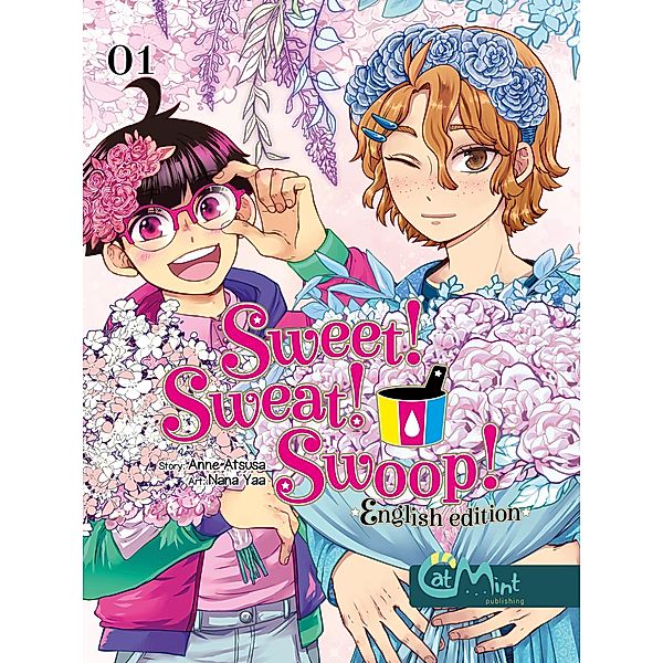 Sweet! Sweat! Swoop! / Sweet! Sweat! Swoop! - english edition Bd.1, Anne Atsusa