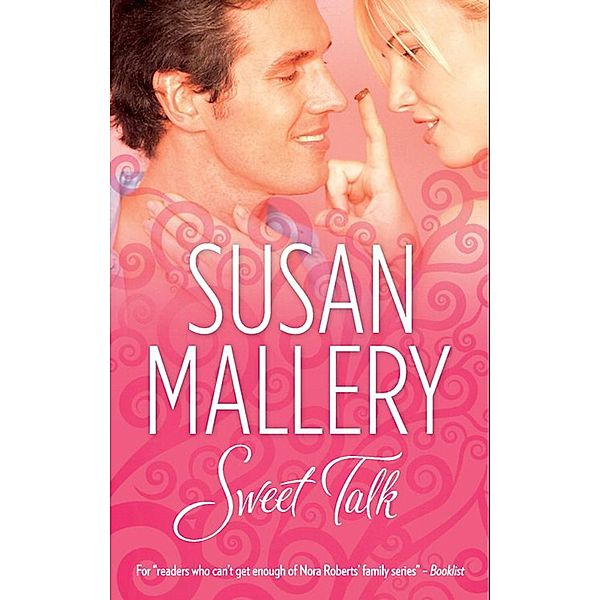 Sweet Talk / The Bakery Sisters, Susan Mallery