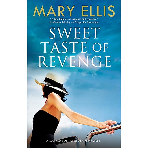 Sweet Taste of Revenge / Marked for Retribution Bd.2, Mary Ellis