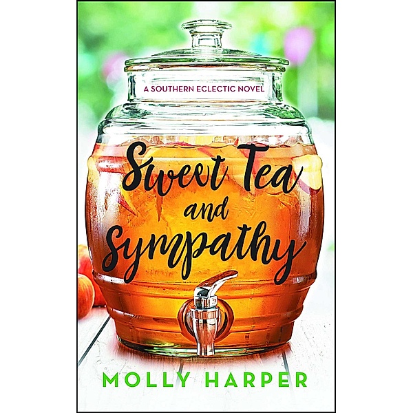 Sweet Tea and Sympathy, Molly Harper