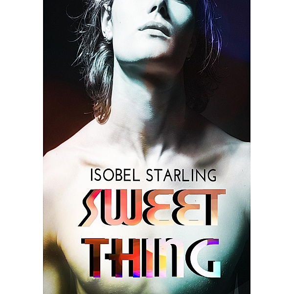 Sweet Thing, Isobel Starling