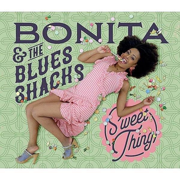 Sweet Thing, Bonita & The Blues Shacks