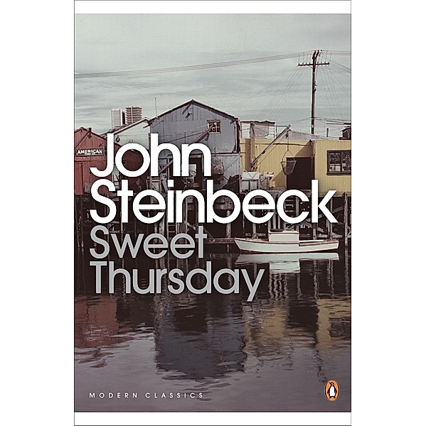 Sweet Thursday / Penguin Modern Classics, John Steinbeck