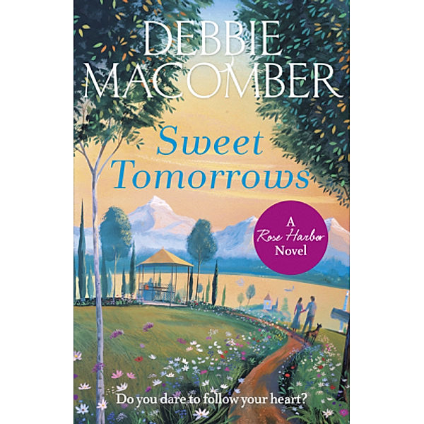 Sweet Tomorrows, Debbie Macomber