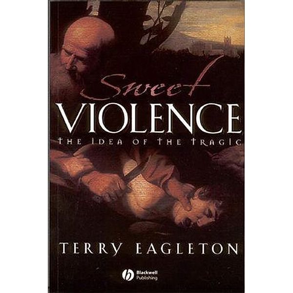 Sweet Violence, Terry Eagleton
