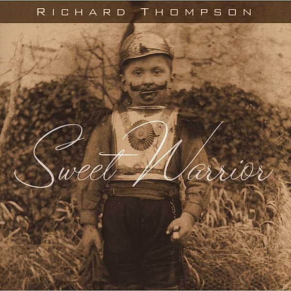 Sweet Warrior, Richard Thompson