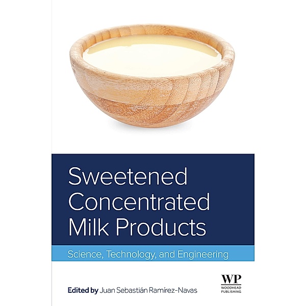 Sweetened Concentrated Milk Products, Juan Sebastián Ramírez-Navas
