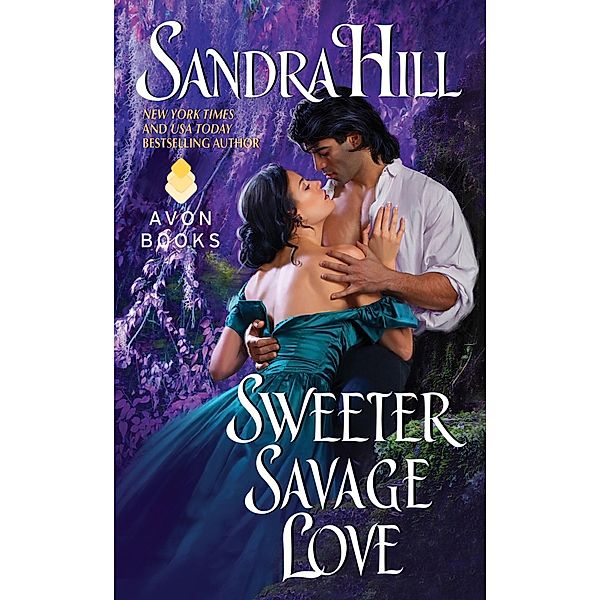 Sweeter Savage Love / Creole Historical Bd.2, Sandra Hill