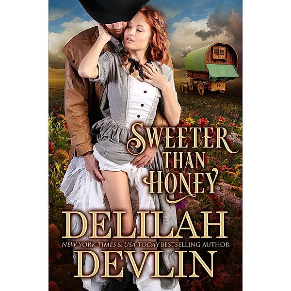 Sweeter Than Honey (Lone Star Lovers), Delilah Devlin