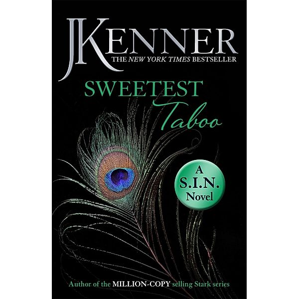 Sweetest Taboo: Dirtiest 3 (Stark/S.I.N.), J. Kenner