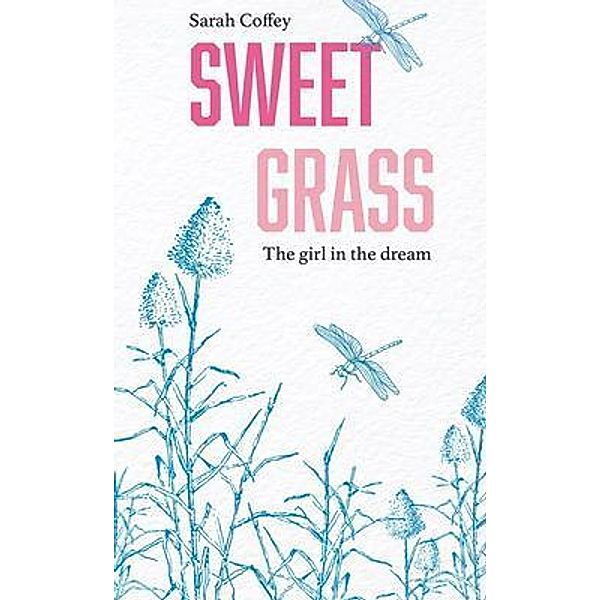 Sweetgrass, Sarah Coffey