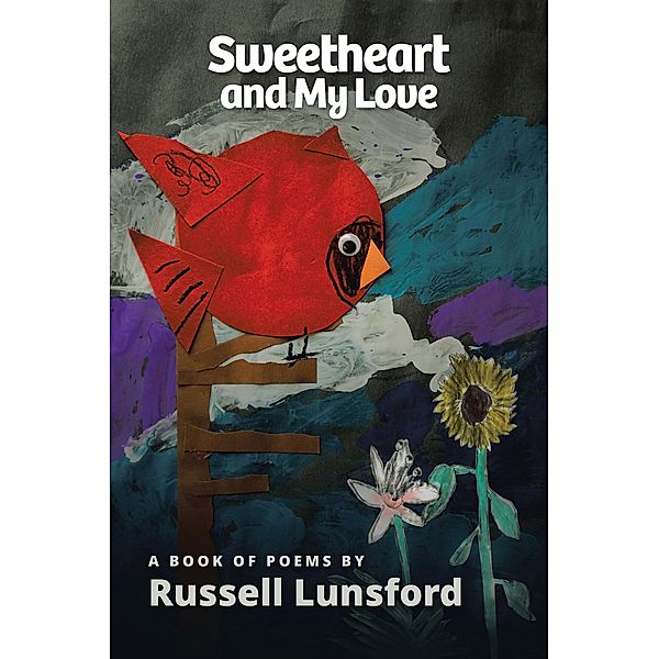 Sweetheart and My Love, Russell Lunsford