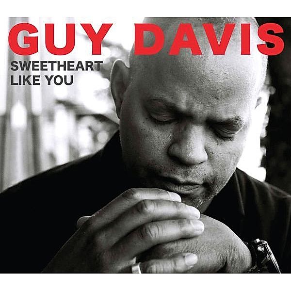Sweetheart Like You, Guy Davis