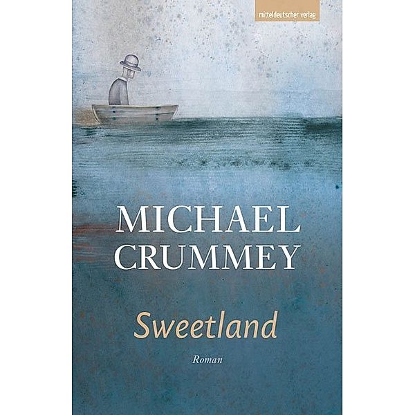 Sweetland, Michael Crummey