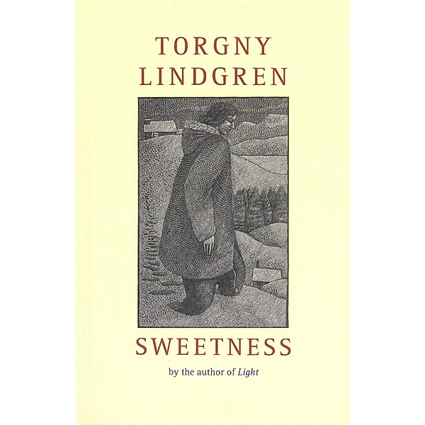 Sweetness, Torgny Lindgren