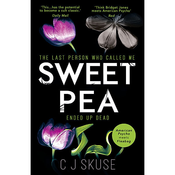 Sweetpea, C. J. Skuse