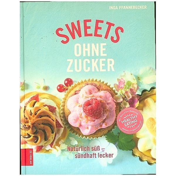 Sweets ohne Zucker, Inga Pfannebecker