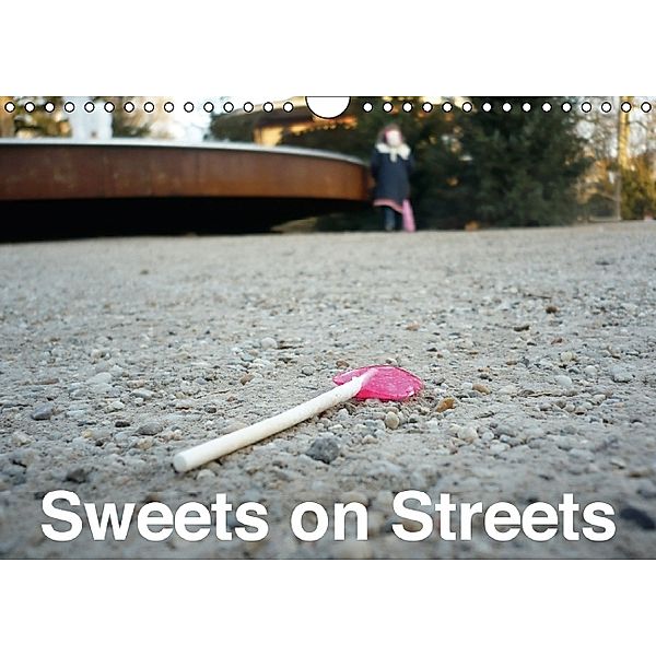 Sweets on Streets (Wandkalender 2014 DIN A4 quer), Klaus Grünberg
