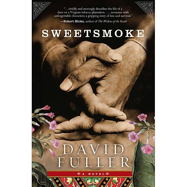 Sweetsmoke, David Fuller