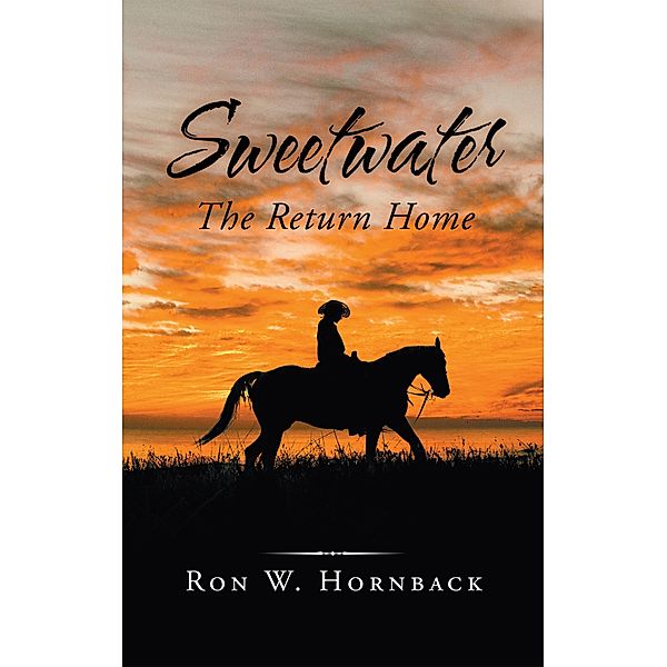 Sweetwater, Ron W. Hornback