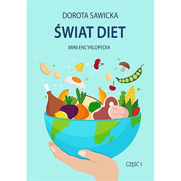 Swiat diet 1 Mini encyklopedia diet, Dorota Sawicka