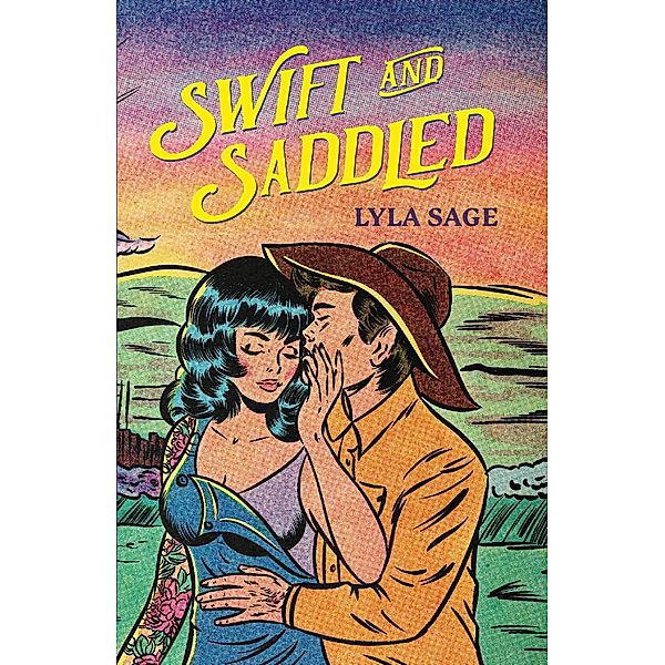 Swift and Saddled, Lyla Sage