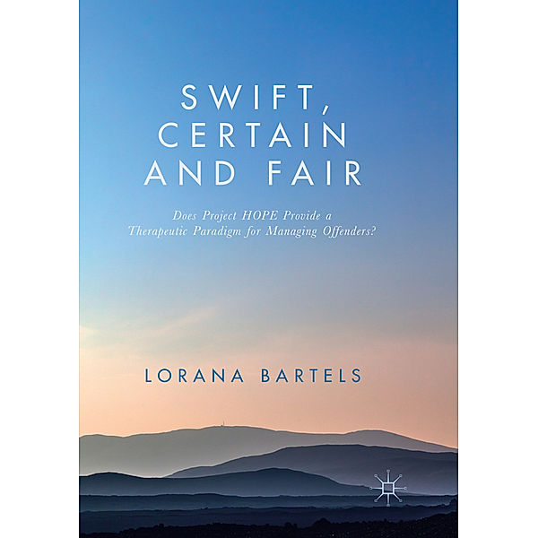 Swift, Certain and Fair, Lorana Bartels