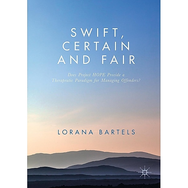 Swift, Certain and Fair / Progress in Mathematics, Lorana Bartels