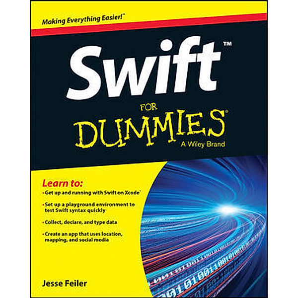 Swift For Dummies, Jesse Feiler