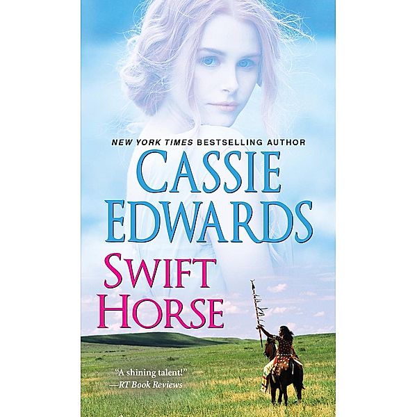 Swift Horse, Cassie Edwards