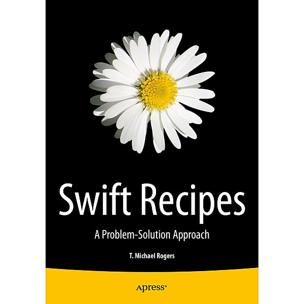 Swift Recipes, Mike Rogers
